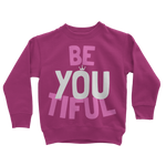 BE YOU Collection Be YOUtiful Kids Sweatshirt - HBS Inspire Me