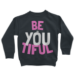 BE YOU Collection Be YOUtiful Kids Sweatshirt - HBS Inspire Me