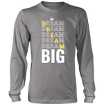 Dream Big Men's Long/Short Sleeve Shirt - HBS Inspire Me