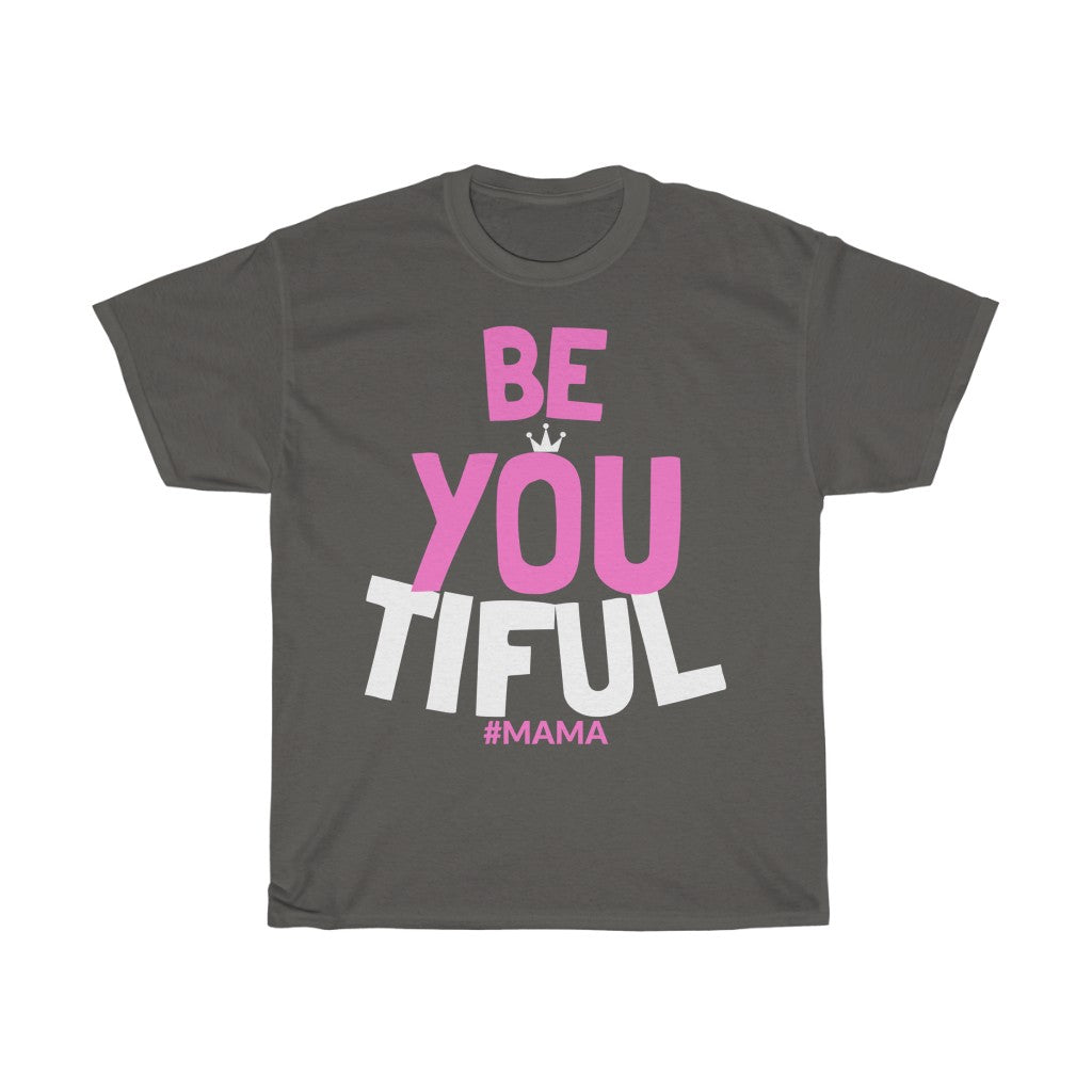 BE YOUtiful Heavy Cotton Tee - HBS Inspire Me