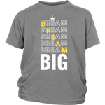 Dream Big Youth T-Shirt - HBS Inspire Me