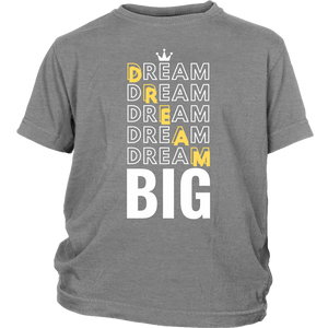 Dream Big Youth T-Shirt - HBS Inspire Me