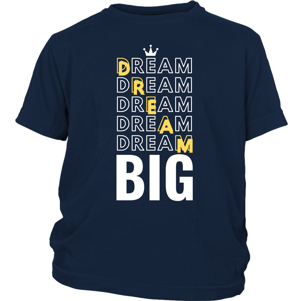 Dream Big Youth T-Shirt - HBS Inspire Me