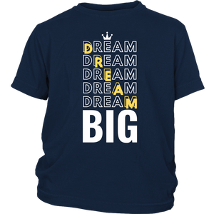 Dream Big Youth T-Shirt - HBS Inspire Me