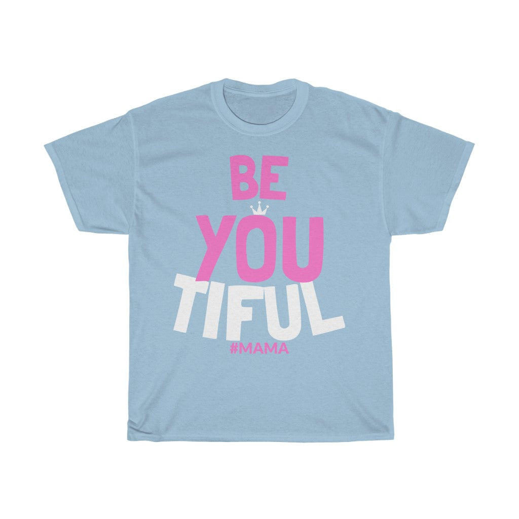 BE YOUtiful Heavy Cotton Tee - HBS Inspire Me