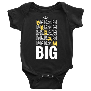 Dream Big Baby Bodysuit and T-shirt - HBS Inspire Me