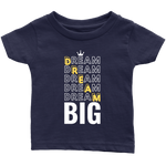 Dream Big Baby Bodysuit and T-shirt - HBS Inspire Me