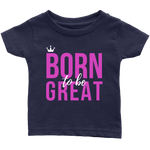 Born To Be Great Baby/Kid's T-shirt - HBS Inspire Me