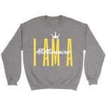 I AM A Millionaire Crewneck Sweatshirt - HBS Inspire Me