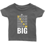 Dream Big Baby Bodysuit and T-shirt - HBS Inspire Me