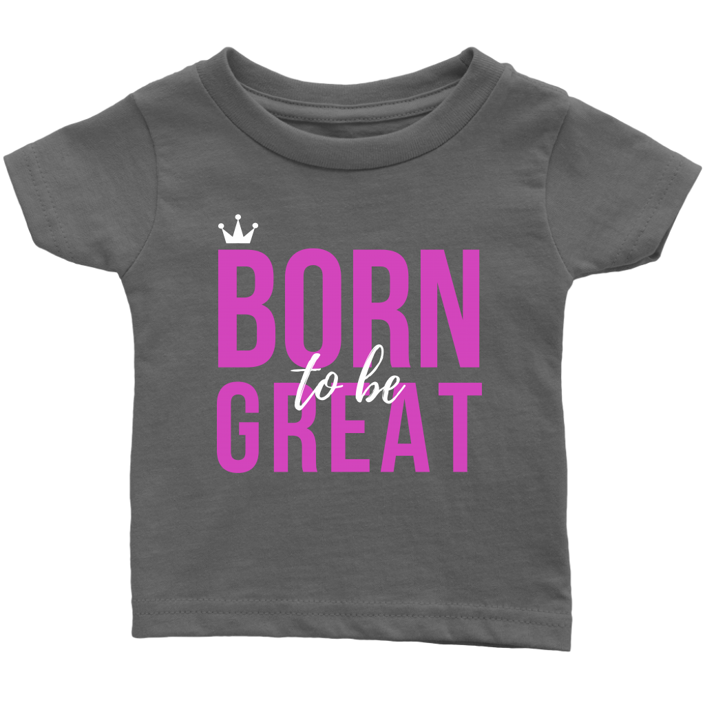 Born To Be Great Baby/Kid's T-shirt - HBS Inspire Me