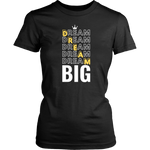 Dream Big Women's T-Shirt - HBS Inspire Me