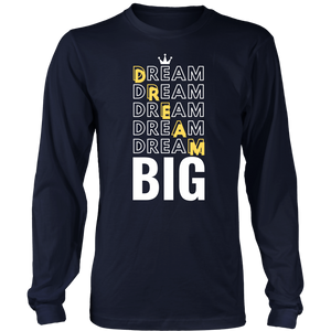 Dream Big Men's Long/Short Sleeve Shirt - HBS Inspire Me