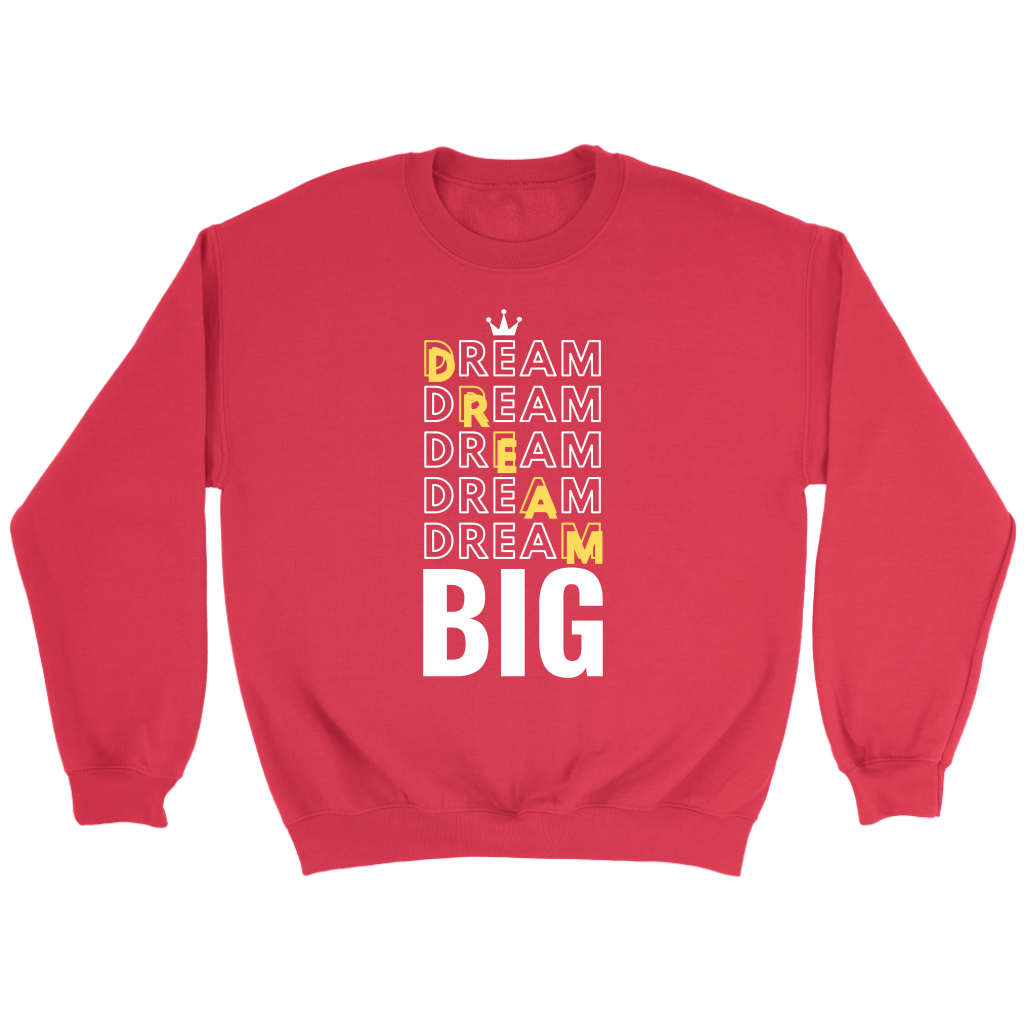 Dream Big Men's Sweatshirt - HBS Inspire Me