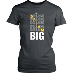 Dream Big Women's T-Shirt - HBS Inspire Me