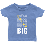 Dream Big Baby Bodysuit and T-shirt - HBS Inspire Me