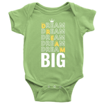 Dream Big Baby Bodysuit and T-shirt - HBS Inspire Me