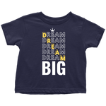 Dream Big Kids T-Shirt - HBS Inspire Me