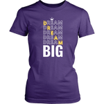 Dream Big Women's T-Shirt - HBS Inspire Me