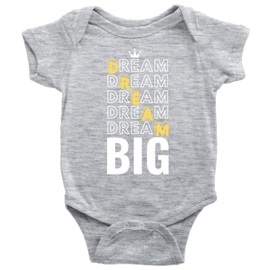 Dream Big Baby Bodysuit and T-shirt - HBS Inspire Me