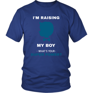 I'm Raising My Boy Superpower - Men/Women - HBS Inspire Me