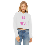 Be YOUtiful Ladies Cropped Hoodie - HBS Inspire Me