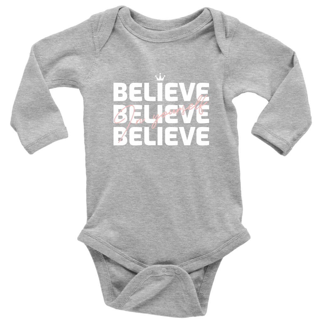 Believe In Yourself Baby Bodysuit - HBS Inspire Me