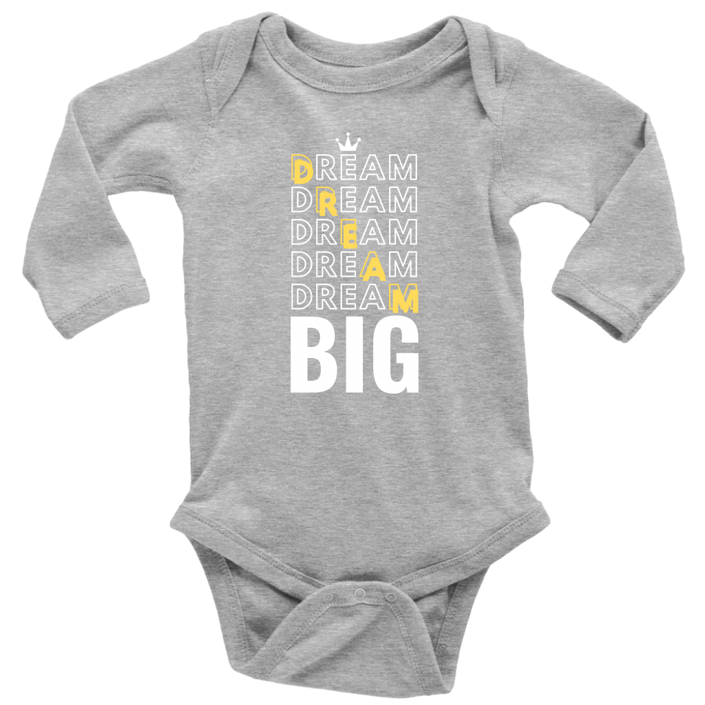 Dream Big Baby Bodysuit and T-shirt - HBS Inspire Me