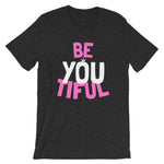 BE Youtiful Women's T-Shirt - HBS Inspire Me