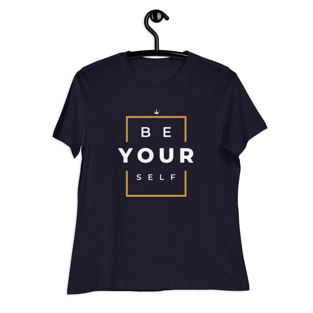 Women's Relaxed Be Yourself T-Shirt - HBS Inspire Me