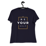 Women's Relaxed Be Yourself T-Shirt - HBS Inspire Me