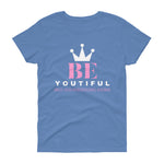 BE YOUtiful Women T-Shirt - HBS Inspire Me