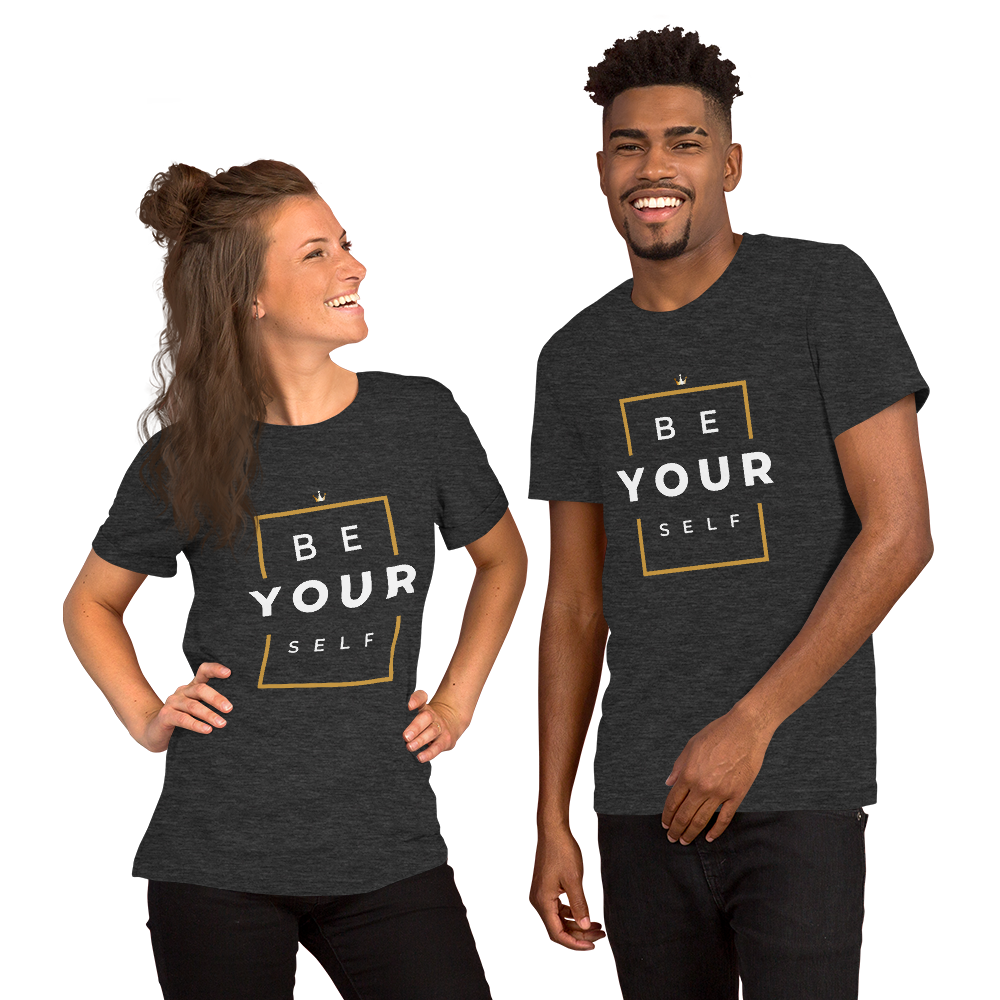 Be Yourself Unisex T-Shirt - HBS Inspire Me