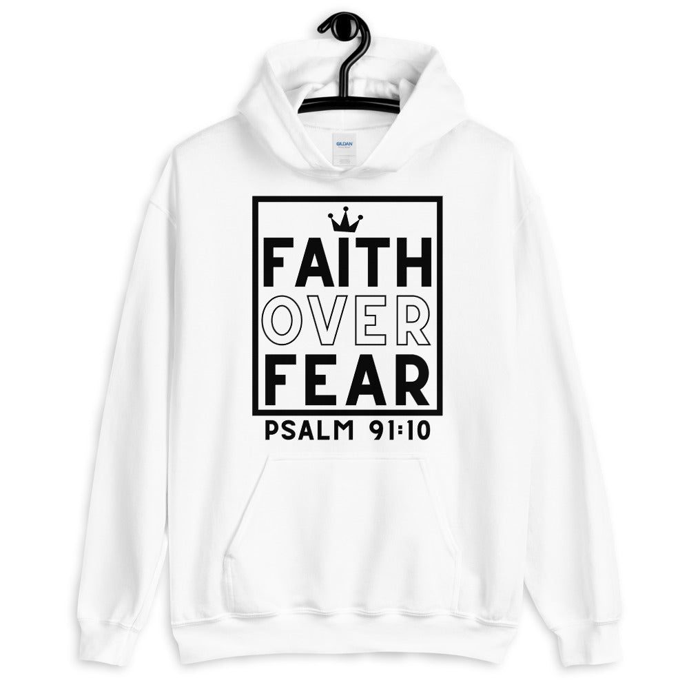 Faith Over Fear Unisex Hoodie