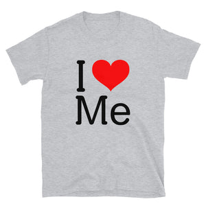 I Love Me T-Shirt