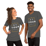 Be Yourself Unisex T-Shirt - HBS Inspire Me