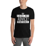 Take My Advice Unisex T-Shirt - HBS Inspire Me