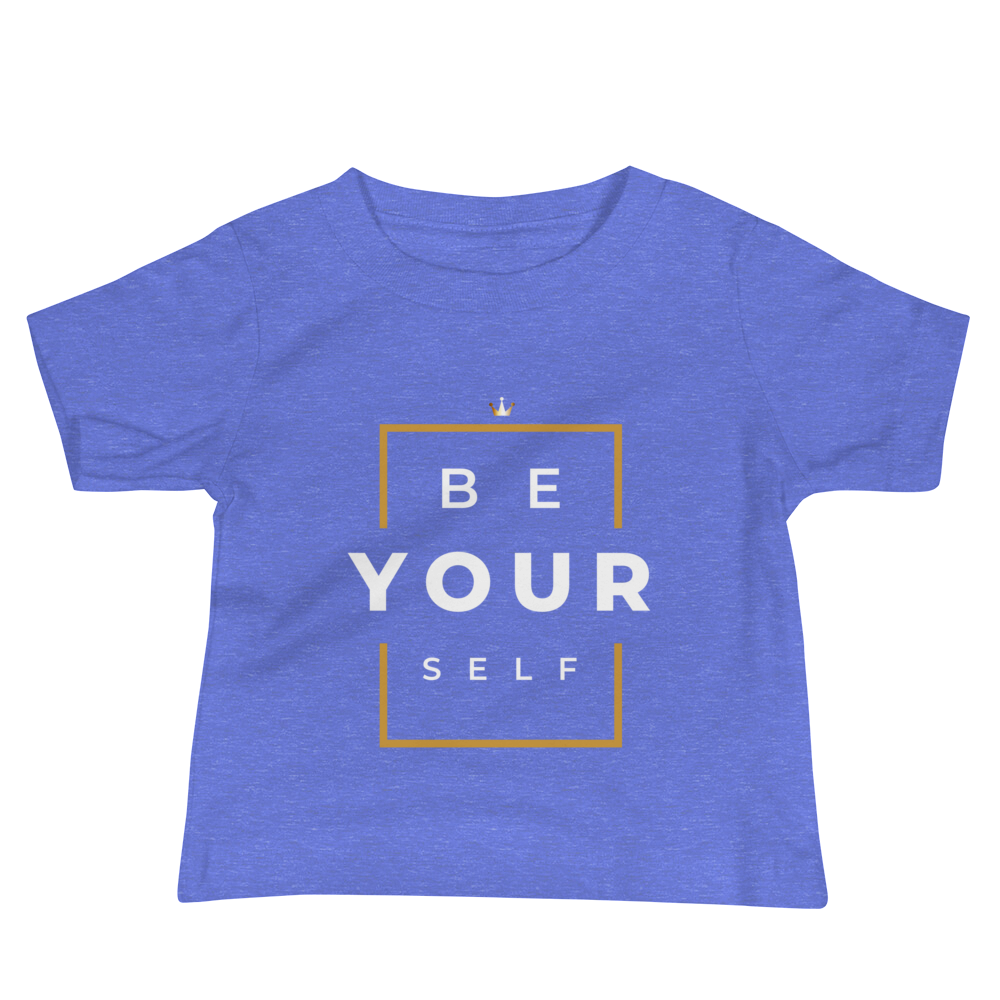 Be Yourself Baby T-Shirt - HBS Inspire Me