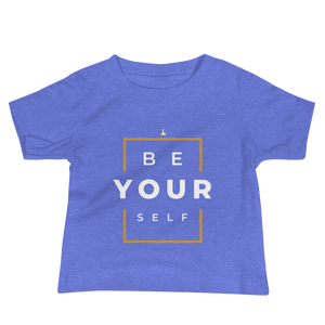 Be Yourself Baby T-Shirt - HBS Inspire Me