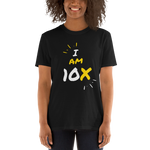 I AM 10X Unisex T-Shirt - HBS Inspire Me