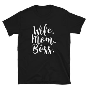 Wife.Mom.Boss Tee - HBS Inspire Me