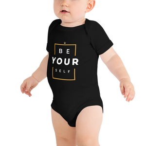 Be Yourself Baby One Piece T-Shirt - HBS Inspire Me