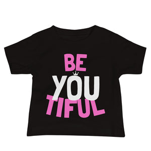 BE YOUtiful Baby T-Shirt - HBS Inspire Me