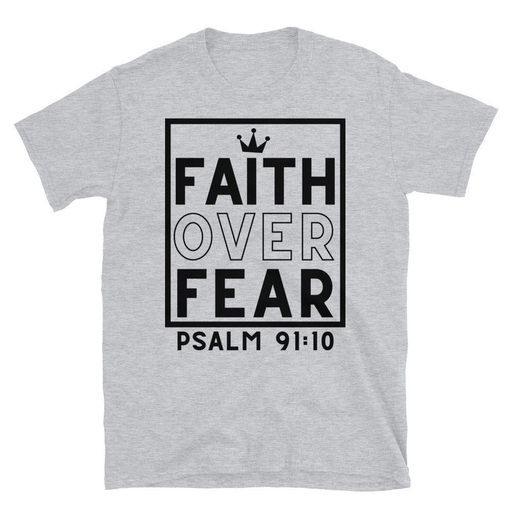 Faith Over Fear Psalm 91 Unisex White Tee