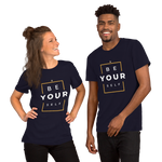 Be Yourself Unisex T-Shirt - HBS Inspire Me