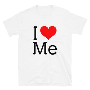 I Love Me T-Shirt