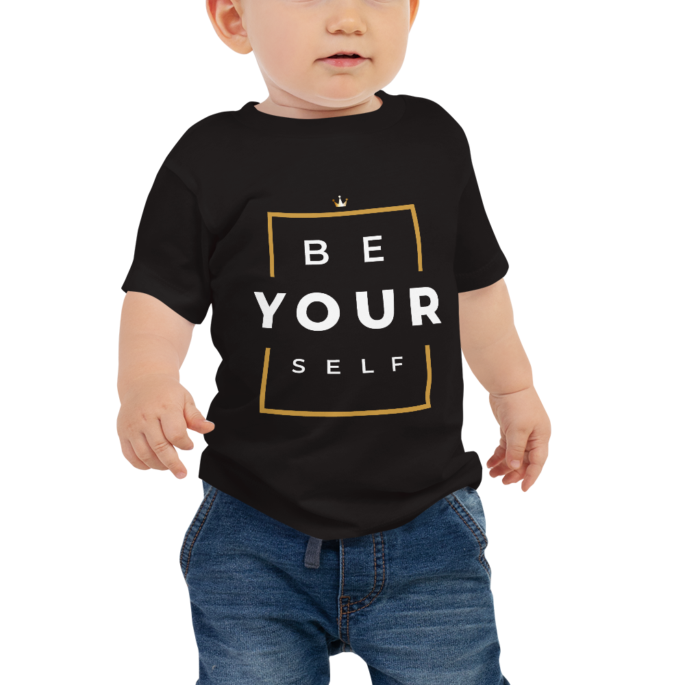 Be Yourself Baby T-Shirt - HBS Inspire Me