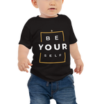 Be Yourself Baby T-Shirt - HBS Inspire Me