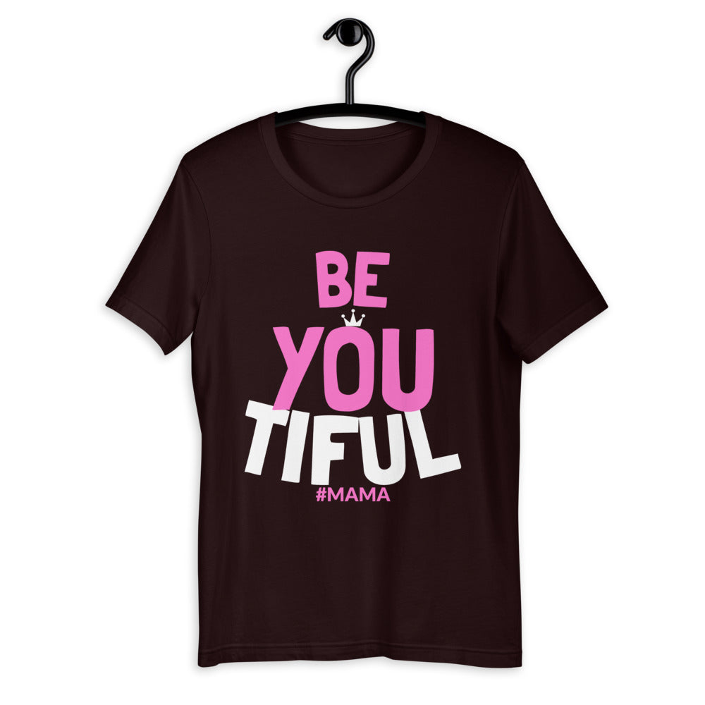 BE YOUtiful Mother's Day T-Shirt - HBS Inspire Me