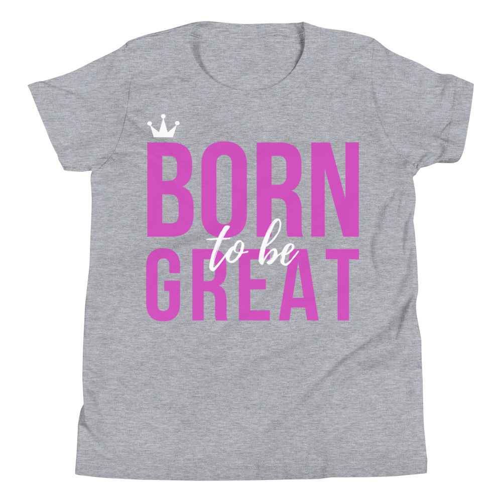 Born To Be Great Youth T-Shirt - HBS Inspire Me